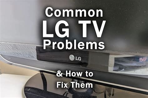 problems with lg tv.